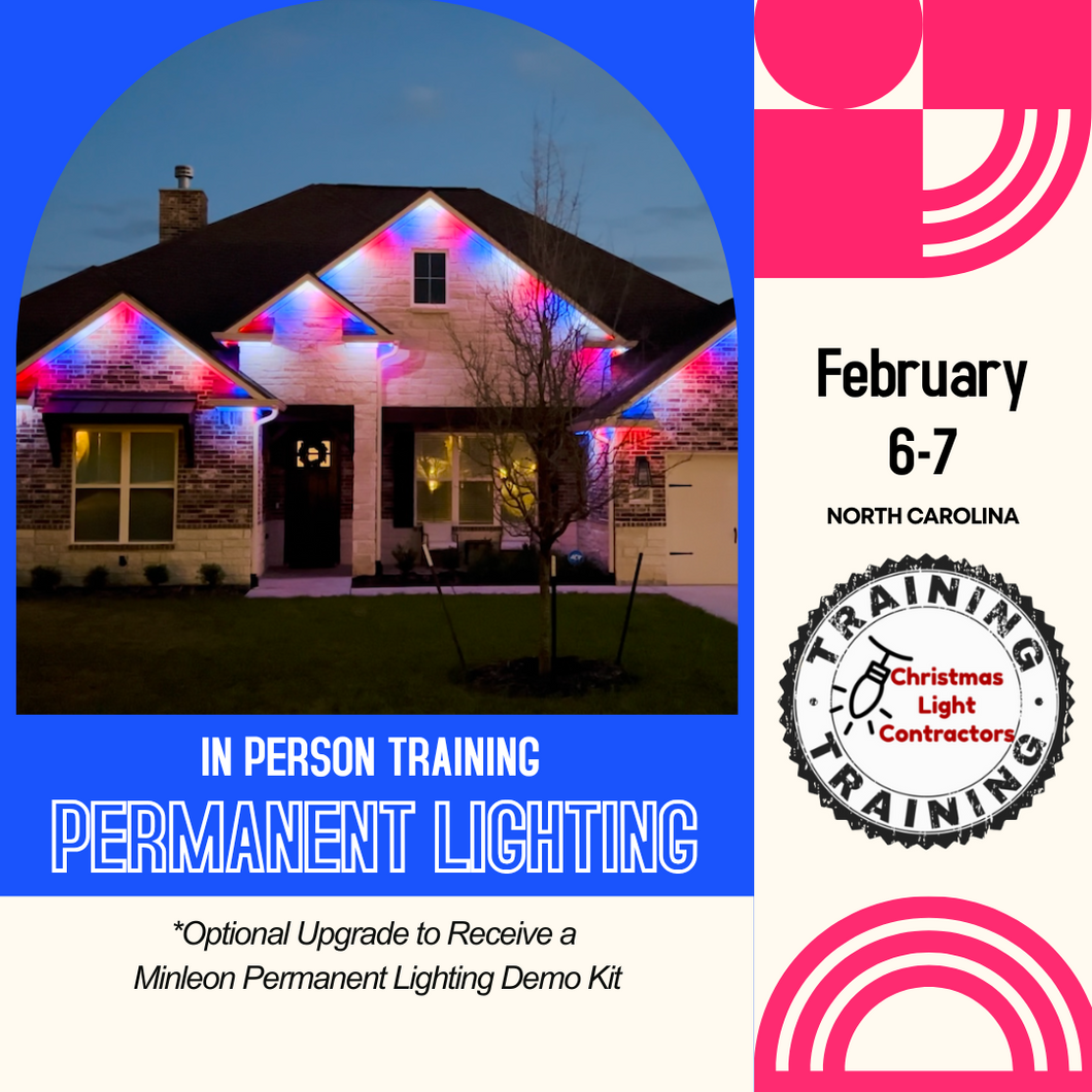 NORTH CAROLINA- IN PERSON TRAINING: PERMANENT LIGHTING  (February 6-7th)